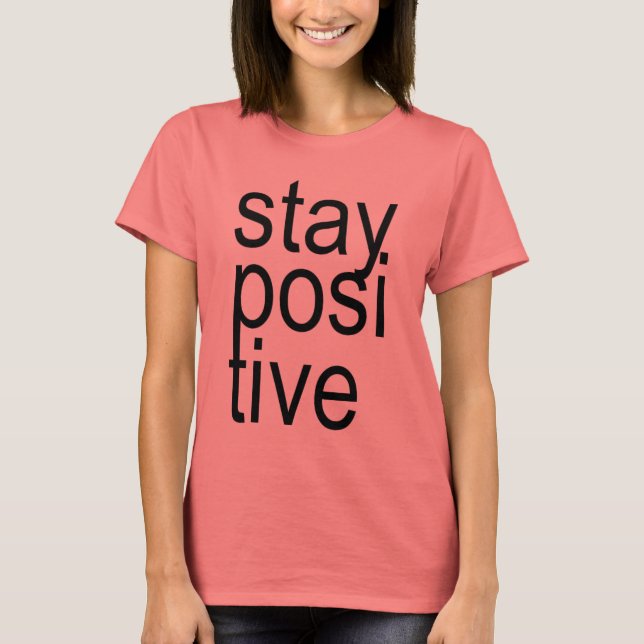CAMISETA MANTENHA-SE POSITIVO (Frente)