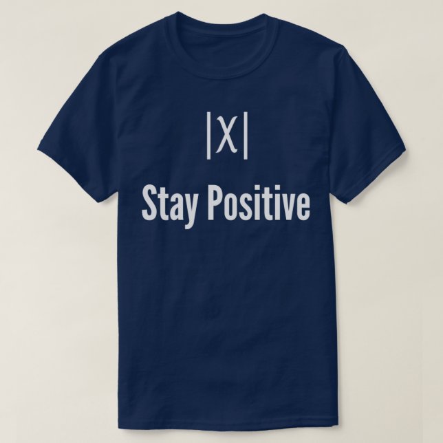 Camiseta Mantenha-se Positivo em TSicterícia de Tee Matemát (Frente do Design)
