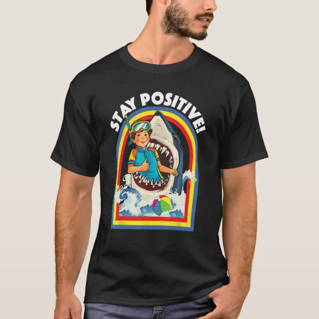 Camiseta Mantenha-Se Positivo - Pavimento De Tubarão - Vida (Frente)