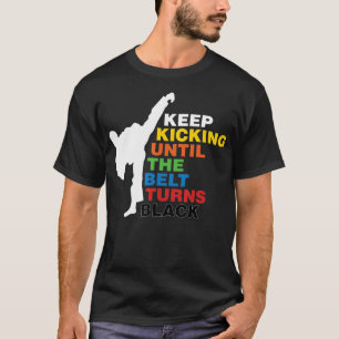Camiseta Mantenha-Se Preso Até Que O Solo Torne-Se Preto Ta