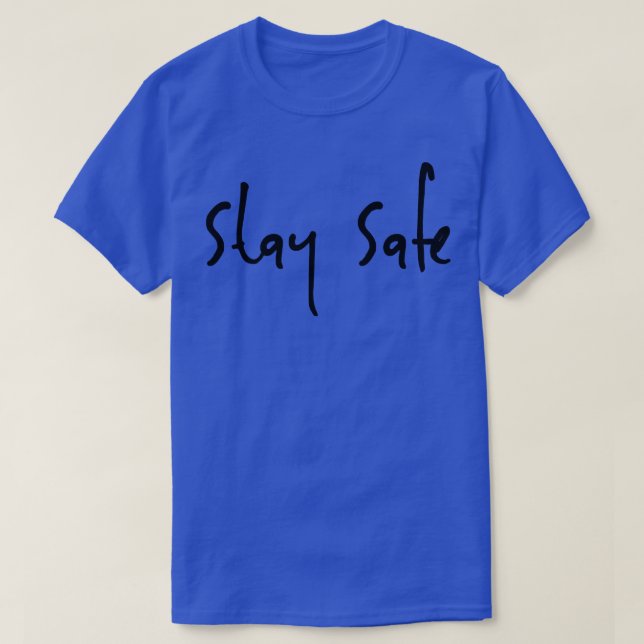 Camiseta Mantenha-se seguro (Frente do Design)