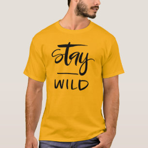 Camiseta Mantenha-Se Selvagem De Texto - Víblias Livres E N