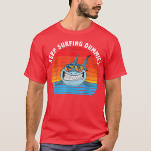 Camiseta Mantenha-se surfando burros tubarões masculinos en