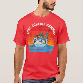 Camiseta Mantenha-se surfando burros tubarões masculinos en