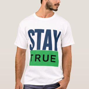 CAMISETA MANTENHA-SE VERDADEIRO