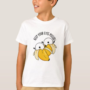 Camiseta Mantenha Seus Olhos Engraçados Com Um Toque De Olh