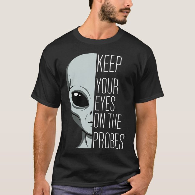 Camiseta Mantenha Seus Olhos Nas Sondas Palhaço Alien (Frente)