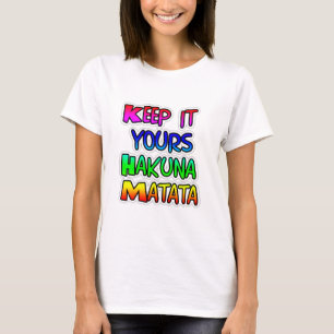 Camiseta MANTENHA SEUS PRESENTES Hakuna Matata