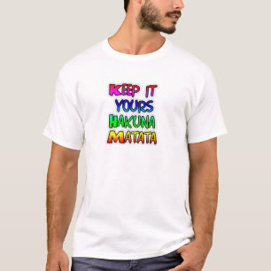 Camiseta MANTENHA SEUS PRESENTES Hakuna Matata
