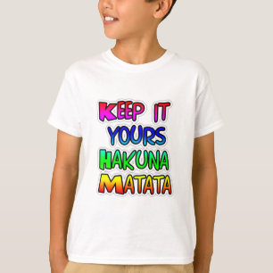 Camiseta MANTENHA SEUS PRESENTES Hakuna Matata