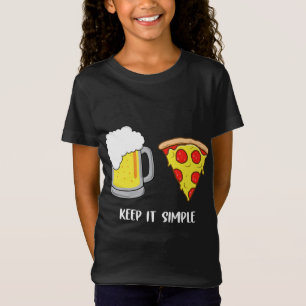 Camiseta Mantenha Simples Pizza De Cerveja Engraçado Comum