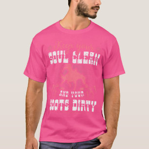 Camiseta Mantenha Sua Alma Limpa E Suas Botas Sujas Ri