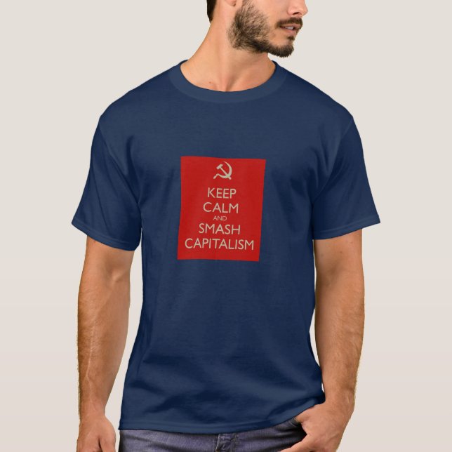 Camiseta mantenha T calmo e da quebra do capitalismo do (Frente)