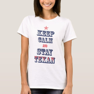 Camiseta Mantenha Texan calmo e da estada
