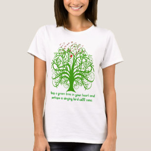 Camiseta Mantenha Uma Árvore Verde No Seu Coração e talvez