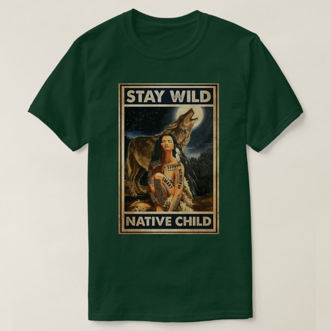 Camiseta Mantenha uma criança nativa americana selvagem com (Frente do Design)