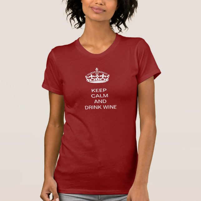 CAMISETA MANTENHA VINHO CALMO E DA BEBIDA (Frente)