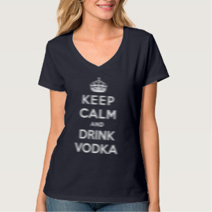 Camiseta Mantenha vodca calma e da bebida