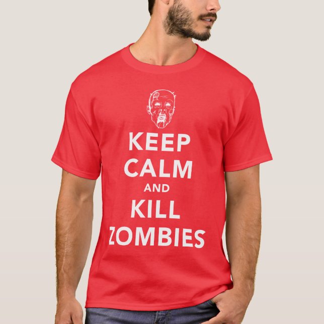CAMISETA MANTENHA ZOMBIS CALMOS E DO MATAR (Frente)
