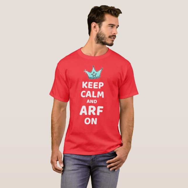 Camiseta MANTER CALM e ARF ON TSerguimento (Frente Completa)