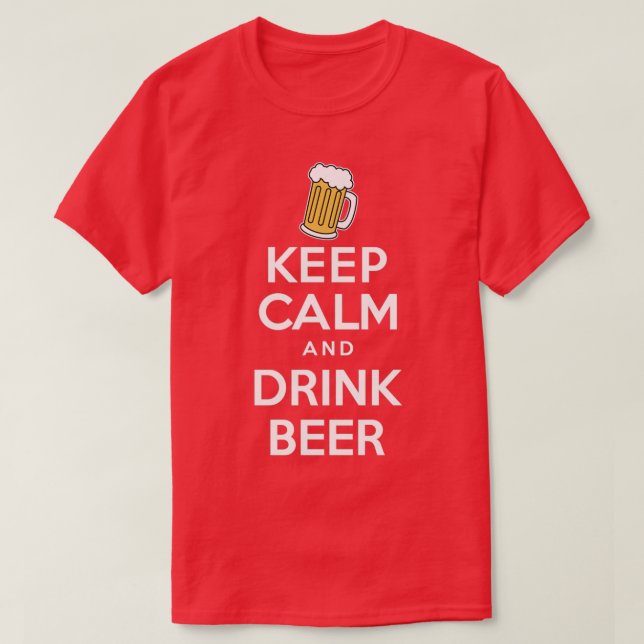 Camiseta Manter Calma E Beber Cerveja (Frente do Design)