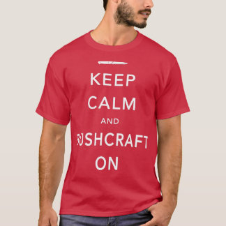 Camiseta Manter Calma e Bushcraft na TSirt Clássica