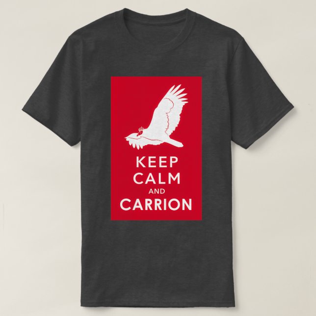 Camiseta Manter Calma e Carrion 2 (Frente do Design)