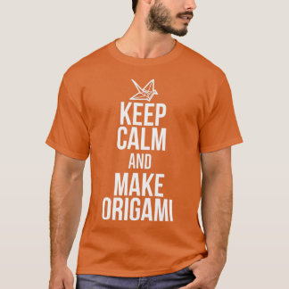 Camiseta Manter Calma E Fazer Origami