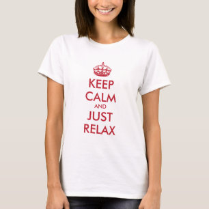 Camiseta Manter calma e simplesmente relaxar - texto person