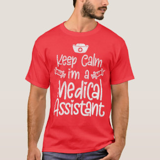 Camiseta Manter Calma Ix27m Um Assistente Médico 1