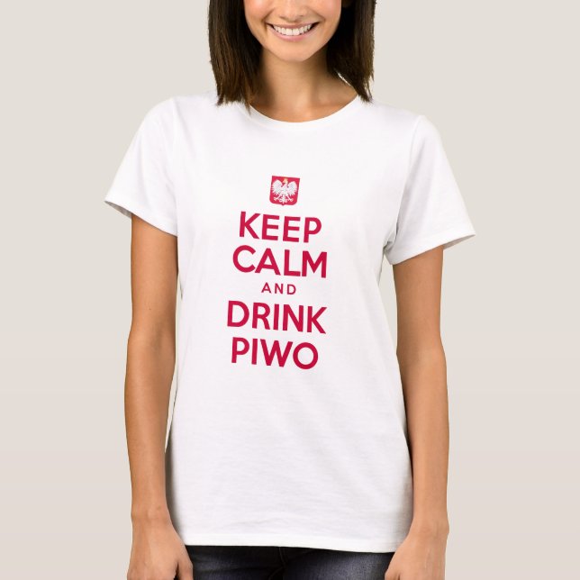 Camiseta Manter Calmo Beber Piwo (Frente)