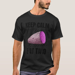 Camiseta Manter Calmo Comer Taro Vintage Grunge Taro