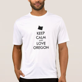 Camiseta Manter calmo e amor personalizáveis OREGON