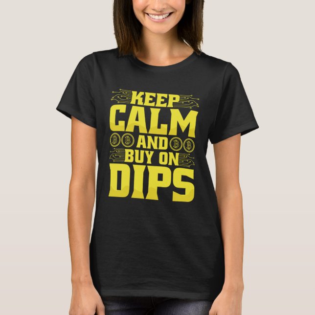 Camiseta Manter Calmo E Comprar Nos Controladores De Cripto (Frente)