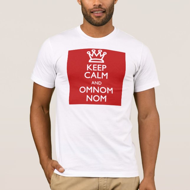 Camiseta Manter Calmo e OmNom (Frente)