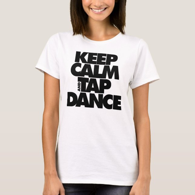 Camiseta Manter Calmo e tocar dança (Frente)
