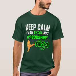 Camiseta Manter Calmo EXCELlent SPREADSHEET NINJA