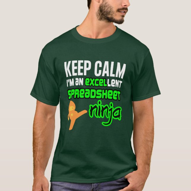 Camiseta Manter Calmo EXCELlent SPREADSHEET NINJA (Frente)