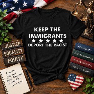 Camiseta Manter Imigrantes Deportar Racista Anti-Racismo Ig