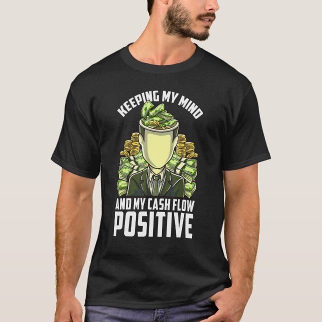 Camiseta Manter Minha Mente Positiva De Negócios De Fluxo D (Frente)