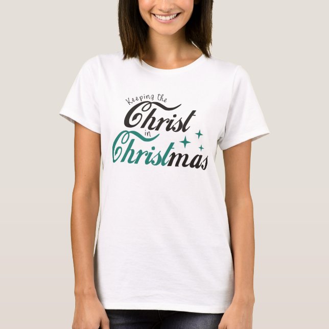 Camiseta Manter o Cristo no Natal (Frente)