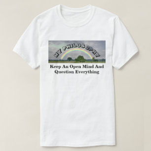 Camiseta Manter Uma Mente Aberta E Questionar Tudo