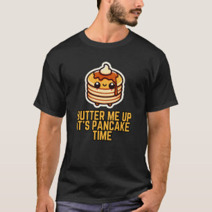 Camiseta Manteve-me em cima É hora do panquecas