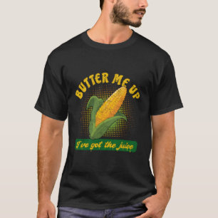 Camiseta Manteve-Me, Tenho O Sumo - Homens De Milho
