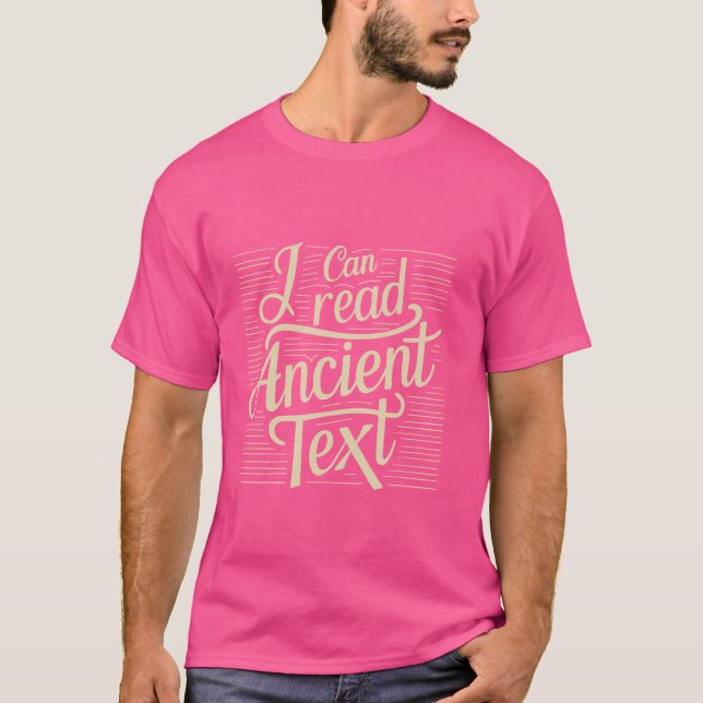 Camiseta Manuscrito Posso Ler Texto Antigo Engraçado Cursiv (Frente)