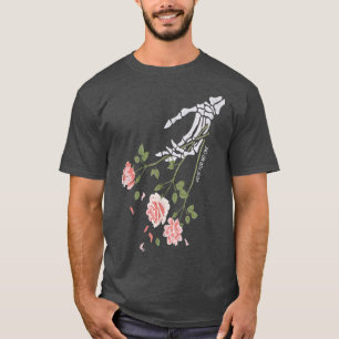 Camiseta Mão De Esqueleto Dê Rosa Para Nenhum Osso Figurar