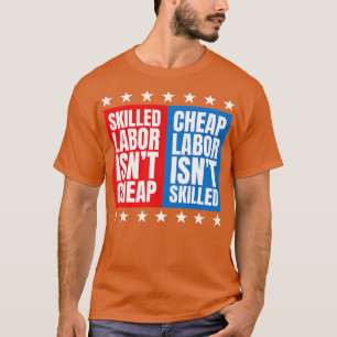 Camiseta Mão De Obra Qualificada Não É Mão De Obra Barata N