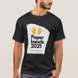 Camiseta Mãos de Papel 2021 Por Favor, Perdoe-me Comerciant