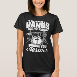 Camiseta Mãos E Tambores Arrefecendo Percussão Tambor Crist