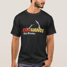 Camiseta Mãos Ricas e Sonhos Sujos